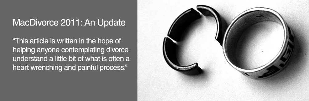 Read more about the article MacDivorce 2011: An Update